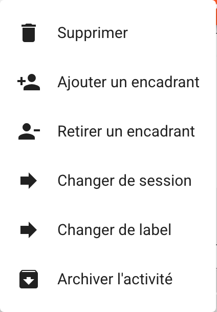 Le menu Plus d'actions d'une activité, avec l'entrée Archiver l'activité