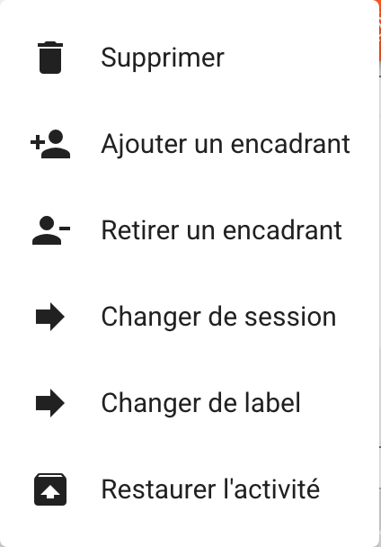 Le menu Plus d'actions d'une activité archivée, avec l'entrée Restaurer l'activité